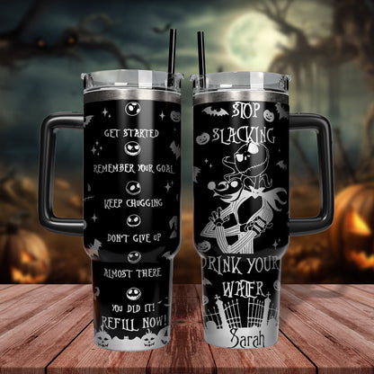 Jack Skellington Reminds You To Drink Water 40oz Tumbler - 408VTHNTB019